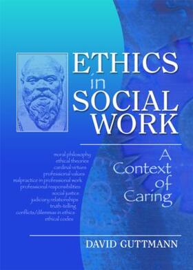 Guttmann |  Ethics in Social Work | Buch |  Sack Fachmedien