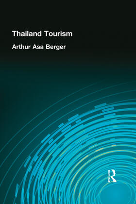 Asa Berger |  Thailand Tourism | Buch |  Sack Fachmedien