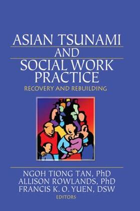 Tan / Tiang Tan / Rowlands |  Asian Tsunami and Social Work Practice | Buch |  Sack Fachmedien