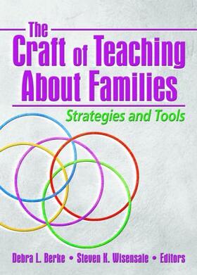 Berke / Wisensale |  The Craft of Teaching About Families | Buch |  Sack Fachmedien