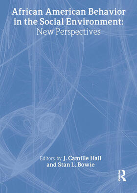 Hall / Bowie |  African American Behavior in the Social Environment | Buch |  Sack Fachmedien