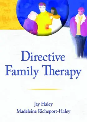 Haley / Richeport-Haley |  Directive Family Therapy | Buch |  Sack Fachmedien