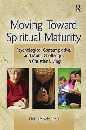 Pembroke |  Moving Toward Spiritual Maturity | Buch |  Sack Fachmedien