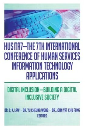 Law / Wong / Fung |  HUSITA7-The 7th International Conference of Human Services Information Technology Applications | Buch |  Sack Fachmedien