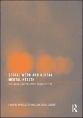 Dumont / St-Onge |  Social Work and Global Mental Health | Buch |  Sack Fachmedien