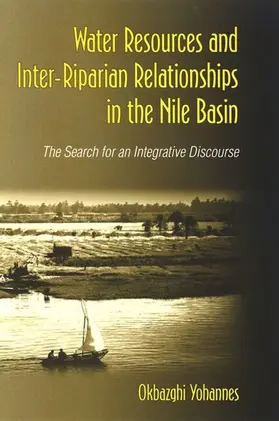 Yohannes | Water Resources and Inter-Riparian Relations in the Nile Basin | E-Book | sack.de