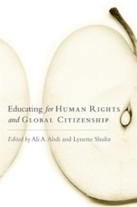 Abdi / Shultz |  Educating for Human Rights and Global Citizenship | eBook | Sack Fachmedien