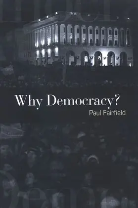 Fairfield |  Why Democracy? | eBook | Sack Fachmedien