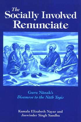 Nayar / Sandhu |  The Socially Involved Renunciate | eBook | Sack Fachmedien