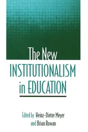 Meyer / Rowan |  The New Institutionalism in Education | eBook | Sack Fachmedien