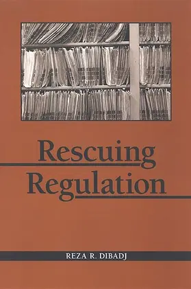 Dibadj |  Rescuing Regulation | eBook | Sack Fachmedien