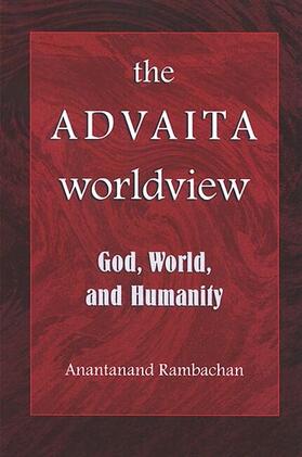 Rambachan |  The Advaita Worldview | eBook | Sack Fachmedien
