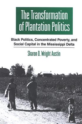 Wright Austin |  The Transformation of Plantation Politics | eBook | Sack Fachmedien