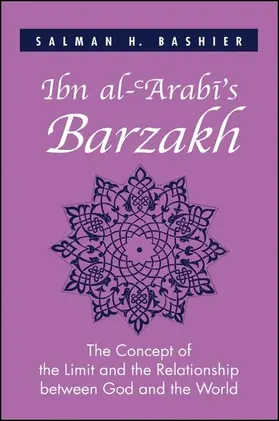 Bashier |  Ibn al-'Arabi's Barzakh | eBook | Sack Fachmedien