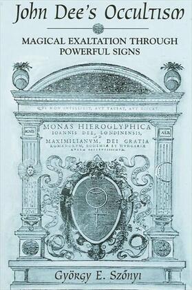 Szönyi / Szonyi |  John Dee's Occultism | eBook | Sack Fachmedien