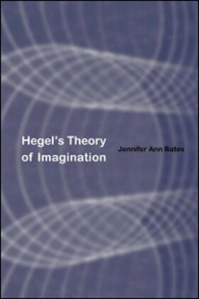 Bates |  Hegel's Theory of Imagination | eBook | Sack Fachmedien