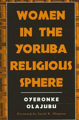 Olajubu |  Women in the Yoruba Religious Sphere | eBook | Sack Fachmedien