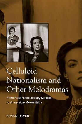 Dever |  Celluloid Nationalism and Other Melodramas | eBook | Sack Fachmedien