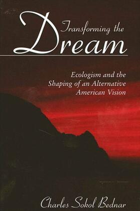 Bednar |  Transforming the Dream | eBook | Sack Fachmedien
