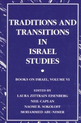 Eisenberg / Caplan / Sokoloff |  Traditions and Transitions in Israel Studies | eBook | Sack Fachmedien