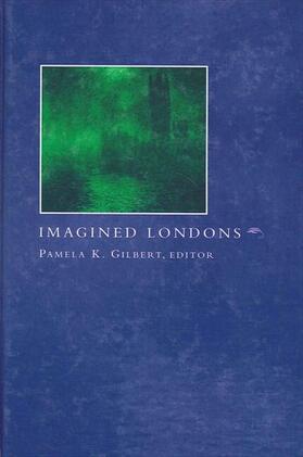 Gilbert |  Imagined Londons | eBook | Sack Fachmedien