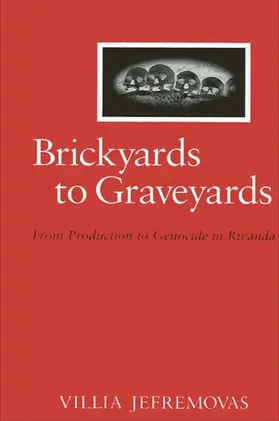 Jefremovas |  Brickyards to Graveyards | eBook | Sack Fachmedien