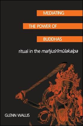 Wallis |  Mediating the Power of Buddhas | eBook | Sack Fachmedien