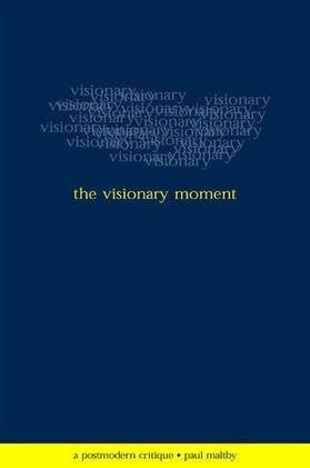 Maltby |  The Visionary Moment | eBook | Sack Fachmedien