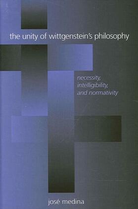 Medina |  The Unity of Wittgenstein's Philosophy | eBook | Sack Fachmedien