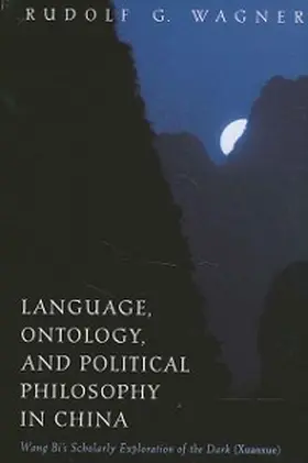 Wagner |  Language, Ontology, and Political Philosophy in China | eBook | Sack Fachmedien