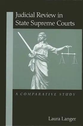 Langer |  Judicial Review in State Supreme Courts | eBook | Sack Fachmedien