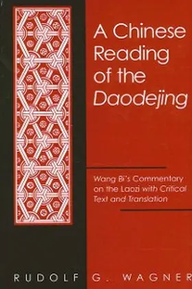 Wagner |  A Chinese Reading of the Daodejing | eBook | Sack Fachmedien