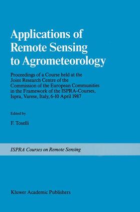 Toselli |  Applications of Remote Sensing to Agrometeorology | Buch |  Sack Fachmedien