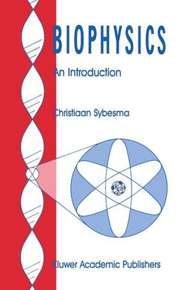 Sybesma |  Biophysics | Buch |  Sack Fachmedien