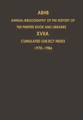 Vervliet |  Cumulated Subject Index Volume 1 (1970) - Volume 17 (1986) | Buch |  Sack Fachmedien