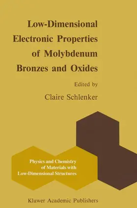 Schlenker |  Low-Dimensional Electronic Properties of Molybdenum Bronzes and Oxides | Buch |  Sack Fachmedien