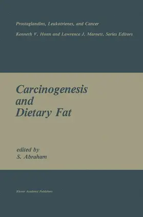 Abraham |  Carcinogenesis and Dietary Fat | Buch |  Sack Fachmedien