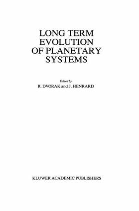 Henrard / Dvorak |  Long Term Evolution of Planetary Systems | Buch |  Sack Fachmedien