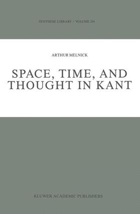 Melnick |  Space, Time, and Thought in Kant | Buch |  Sack Fachmedien