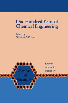 Peppas |  One Hundred Years of Chemical Engineering | Buch |  Sack Fachmedien