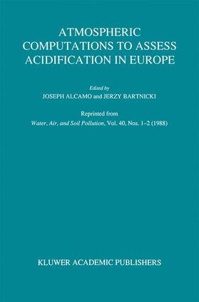 Alcamo / Bartnicki |  Atmospheric Computations to Assess Acidification in Europe | Buch |  Sack Fachmedien