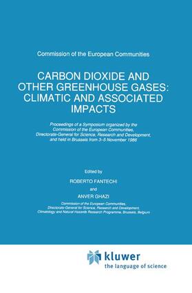 Ghazi / Fantechi |  Carbon Dioxide and Other Greenhouse Gases: Climatic and Associated Impacts | Buch |  Sack Fachmedien