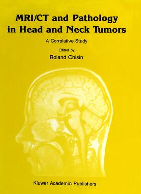 Ragozzino / Chisin / Joseph |  Mri/CT and Pathology in Head and Neck Tumors | Buch |  Sack Fachmedien