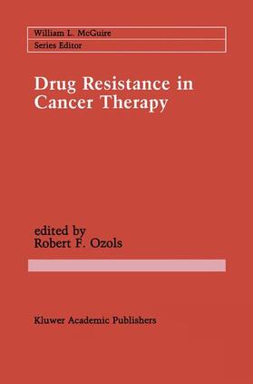 Ozols |  Drug Resistance in Cancer Therapy | Buch |  Sack Fachmedien