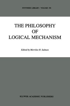 Salmon |  The Philosophy of Logical Mechanism | Buch |  Sack Fachmedien