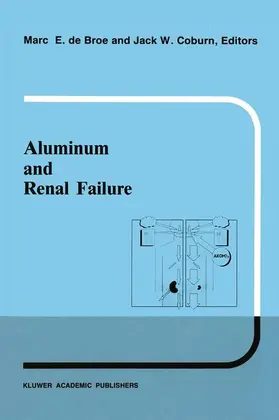 Coburn / de Broe |  Aluminum and renal failure | Buch |  Sack Fachmedien