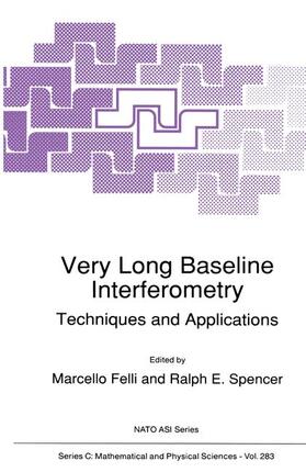 Spencer / Felli |  Very Long Baseline Interferometry | Buch |  Sack Fachmedien