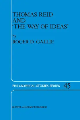 Gallie |  Thomas Reid and ¿The Way of Ideas¿ | Buch |  Sack Fachmedien