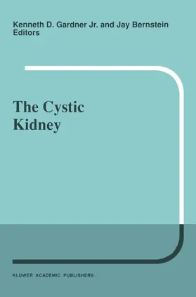 Gardner / Bernstein |  The Cystic Kidney | Buch |  Sack Fachmedien