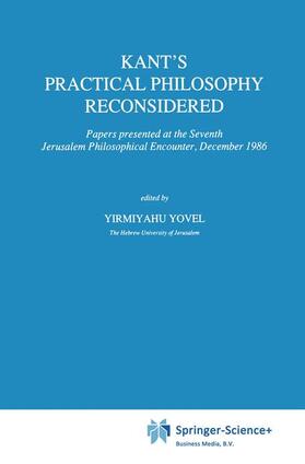 Yovel |  Kant¿s Practical Philosophy Reconsidered | Buch |  Sack Fachmedien